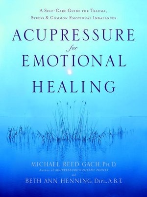cover image of Acupressure for Emotional Healing